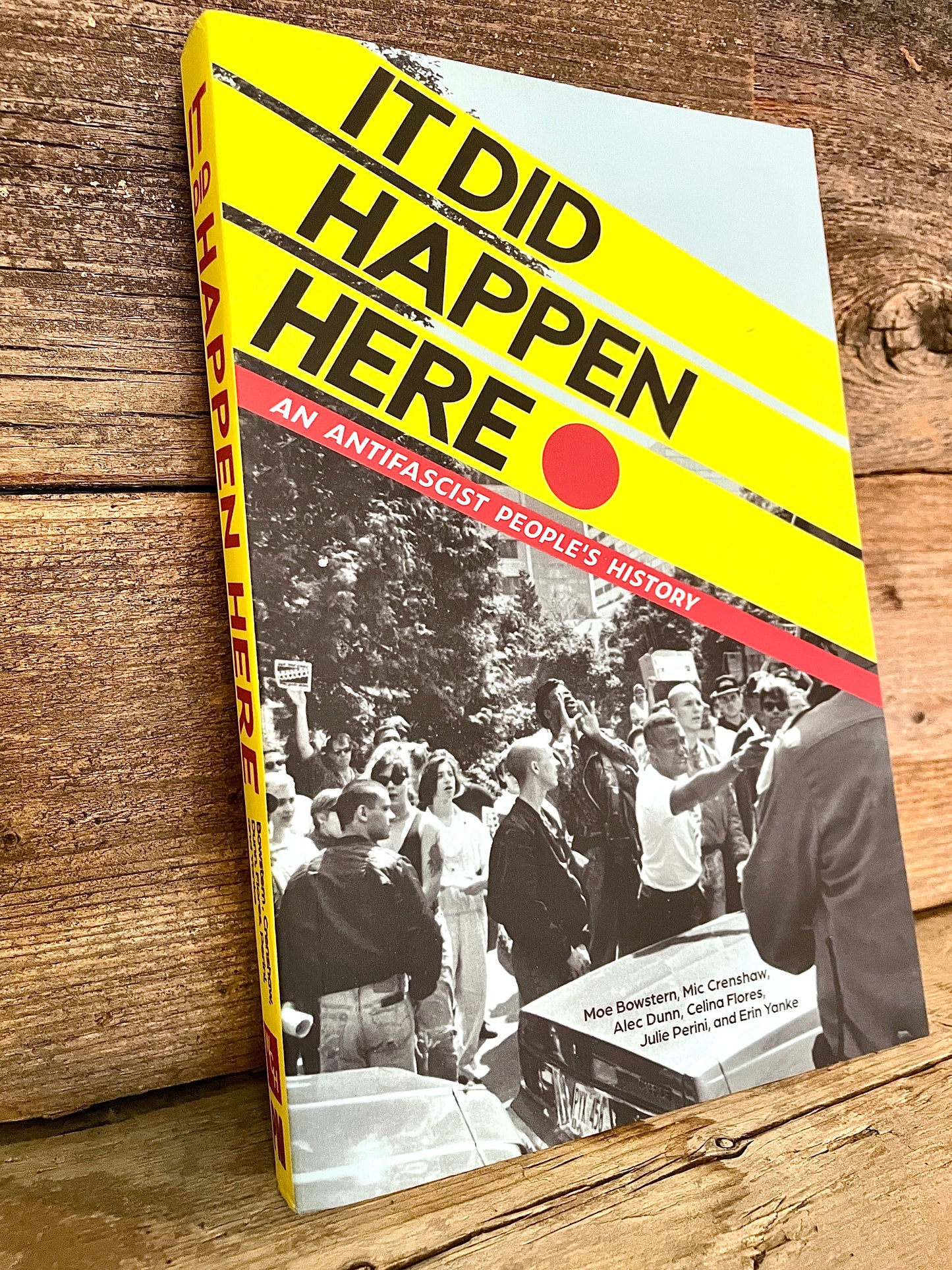 It Did Happen Here - An Antifascist People's History- Book