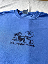 Die Yuppie Scum Tee Shirt- 2 Colors