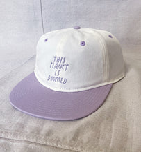 This Planet is Doomed Hat- 3 colors