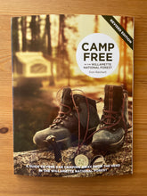 Camp Free in the Willamette National Forest Book (Revised 2021 Edition) by Don Reichert
