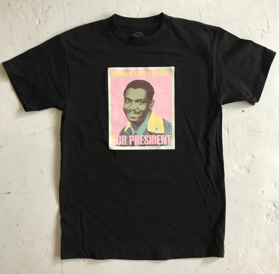 Sun Ra (Herman Sonny Blount) For President Tee Shirt