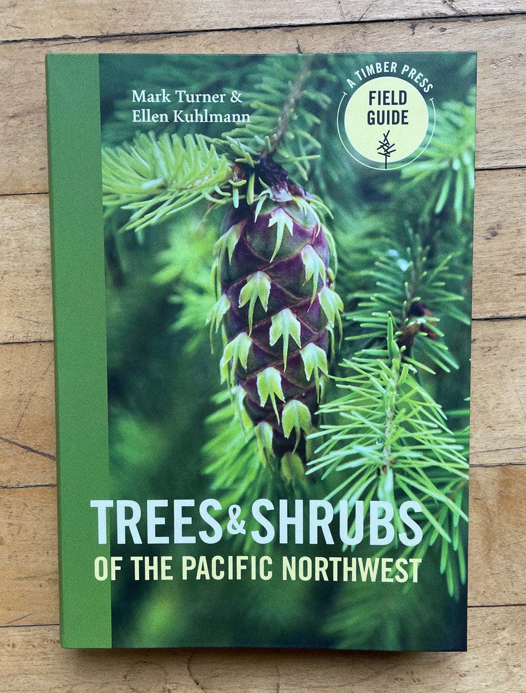 Trees and Shrubs of the Pacific Northwest Book