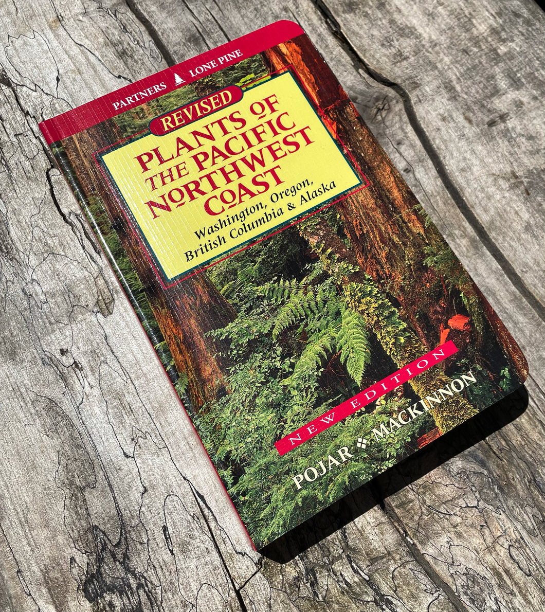 Plants of the Pacific Northwest Coast Book Revised Edition
