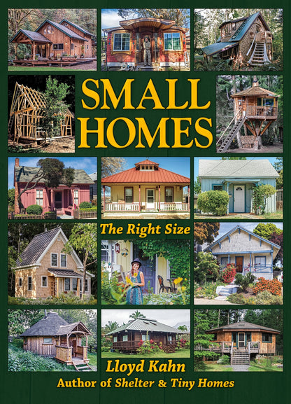 Small Homes by Lloyd Kahn Book