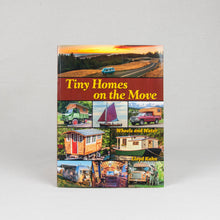 Tiny Homes On the Move